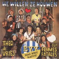 1978 Femmes Fatales - We Willen Ze Houwen 1978 Femmes Fatales - We Willen Ze Houwen